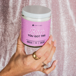 Bitch You Got This- 9oz Funny Gift Coconut Wax Candle Babrie Bitch You Got This- 9oz Funny Gift Coconut Wax Candle Babrie
