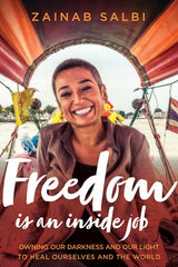 Freedom is an Inside Job