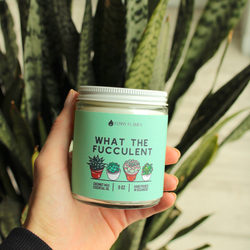 What The Fucculent - Funny Flames Candle -: 4oz