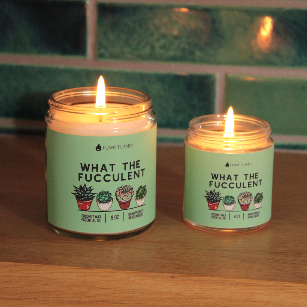 What The Fucculent - Funny Flames Candle -: 4oz