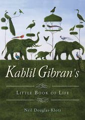 Kahlil Gibran's Little Book of Life (Spiritual Poetry Book)