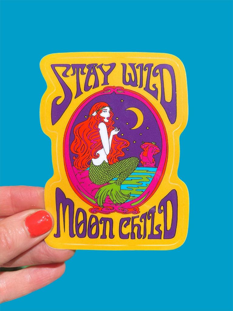 Stay Wild Moon Child Mermaid STICKER 3 Inch