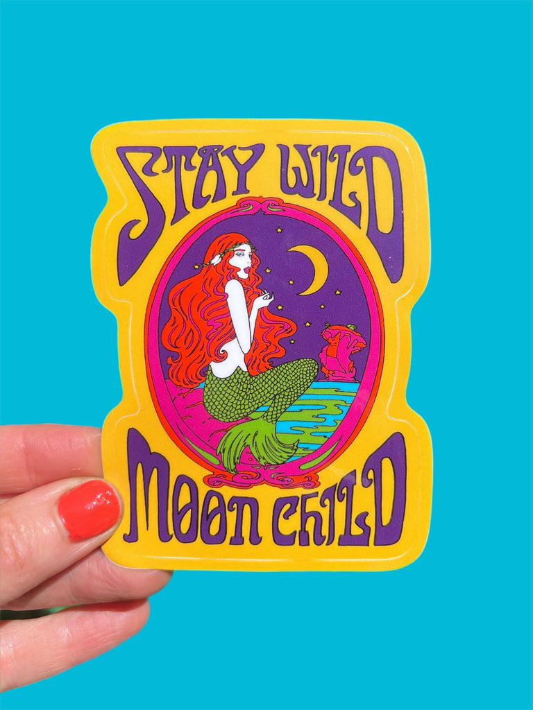 Stay Wild Moon Child Mermaid STICKER 3 Inch