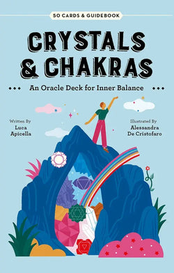 Crystals & Chakras: An Oracle Deck for Inner Balance