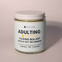Adulting, Would Not Recommend - Funny Gift Candle For BFF