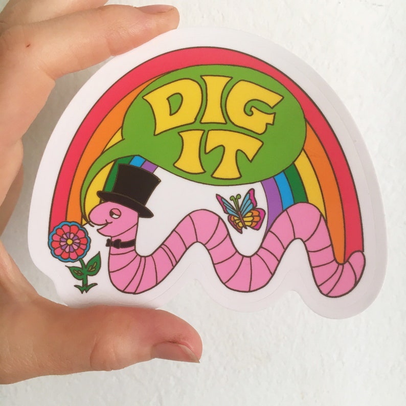Dig It Sticker