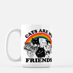 Cats Are My Friend Mug